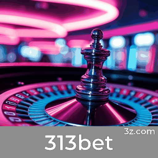 313bet: Cassino Premiado com Pagamentos Rápidos